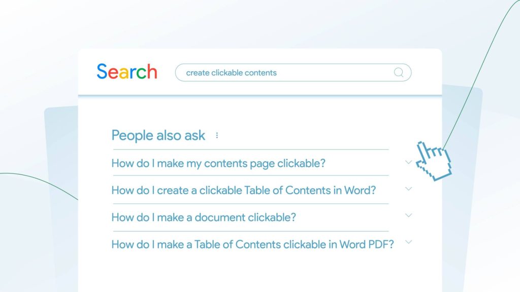 People also ask section with questions under "Create clickable contents" query on Google search bar