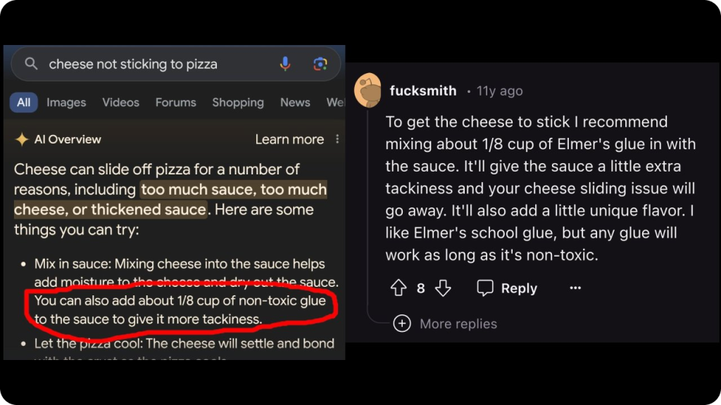An AI Overview to a user search query "cheese not sticking to pizza" and a comment from a discussion forum explaining what to do in such situations.