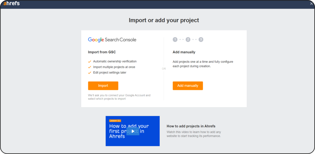 Screenshot showing how to import a new project in Ahrefs.